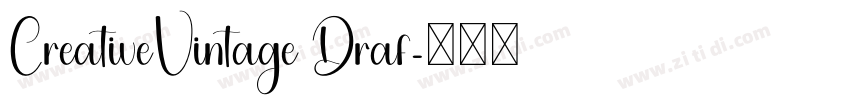 CreativeVintage Draf字体转换 CreativeVintage Draf字体转换